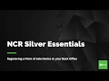 NCR Silver Essentials - How to Register a Device
