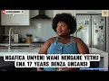Lagu Ngafica Umyeni Wami Nengane Yethu Ena 17 Years Benza Ucansi.