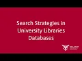 Search Strategies in University Libraries Databases