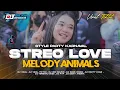 Download Lagu DJ STREO LOVE X MELODY ANIMALS VIRAL TIKTOK‼️STYLE PARTY TERBARU 2025