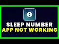 Sleep Number App Not Working How to Fix SleepIQ App Not Working