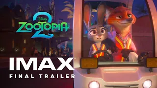 Zootopia 2 Final Trailer Experience It In IMAX  Zootopia 2 Final Trailer Experience It In IMAX