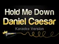 Download Lagu Daniel Caesar - Hold Me Down (Karaoke Version)