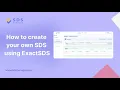 How to Create your own SDS with ExactSDS