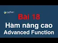 Bai 18 Ham nang cao Advanced Function in Python