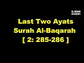 Download Lagu Last Two Ayats of Surah Baqarah।Color Coded Tajweed।Saud Al-Shuraim। Black Background। Arabic
