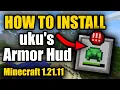 How to Install uku s Armor HUD for Minecraft 1 21 11 2026