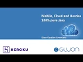 Mobile Cloud and Heroku - 100 pure Java