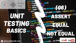 06 Assert Equal And Not Equal Unit Testing