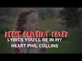 Download Lagu Phil Collins- You'll be in my heart. Cover by Reese Oliveira- LYRICS