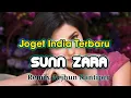 Download Lagu JOGET INDIA_SUNN ZARA Lagu Acara Terbaru  Remix Arjhun Kantiper 