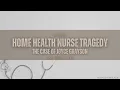 HOME HEALTH NURSE TRAGEDY ONE YEAR LATER JOYCE GRAYSON
