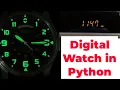 Digital watch in python Python Animations Digital Clock in python Analog watch