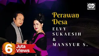 mansyur s u0026 elvy sukaesih perawan desa official music video