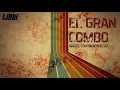 El Gran Combo - Arroz Con Habichuelas [HIGH QUALITY MUSIC]