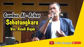 Download SEBATANG KARA | Rusdi Bajak | Gambus Al - Azhar Cover | Adin Ranger MP3