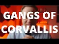 Gangs of Corvallis It s Actually Pretty Safe Here
