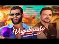 Vagabundo - Gustavo Lima & Luis Fonsi (Soulwave Remix)