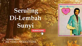 broery marantika seruling dilembah sunyi lirik