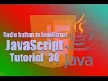 JavaScript Tutorial-30 - How to used Radio button in JavaScript