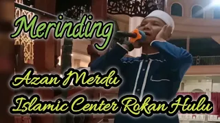 Download Azan Merdu Islamic Center Rokan Hulu By Roni MP3