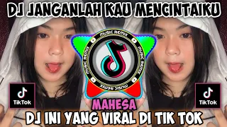 Download DJ JANGANLAH KAU MENCINTAIKU JEDAG JEDUG FULL BASS MP3