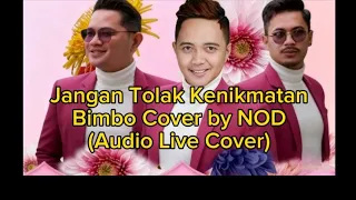 jangan tolak kenikmatan bimbo cover by nod audio live cover 