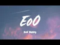 EoO - Bad Bunny (Lyrics)