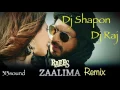 Zaalima - Remix By DJ Shapon & DJ Raj | Raees | Shah Rukh Khan & Mahira Khan