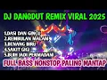 DJ DANGDUT REMIX VIRAL 2025‼️FULL BASS NONSTOP PALING MANTAP@Rudi-sc1ct 