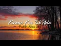 Download Lagu Putih Abu-abu – Karena Kau Tak Ada | Official Lyric Video
