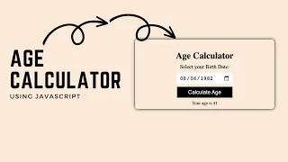 How to Create an Epic Age Calculator Project using JavaScript Beginner s Tutorial in