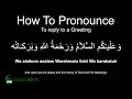 Walaikum Assalam Pronunciation Meaning To Reply to a Greeting