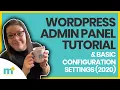 WORDPRESS ADMIN PANEL TUTORIAL BASIC SETTINGS CONFIGURATION Orientation tutorial Wordpress 2020