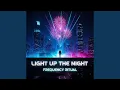 Light up the night