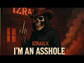 Lagu I'm an Asshole   (Outlaw Southern Anthem)