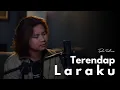 Download Lagu Terendap Laraku (cover)