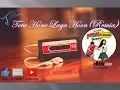 Download Lagu Tera Hone Laga Hoon(Remix)-HD Audio Song