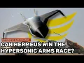 Lagu Could HERMEUS turn the hypersonic arms race on its head?