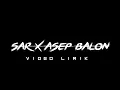 Lagu SAR X ASEP BALON ( SI ETA ) | Video lirik |