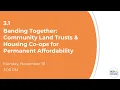 Banding Together Community Land Trusts Housing Co-ops for Permanent Affordability