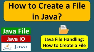 How to Create a File in Java Java File Java IO Java Tutorial