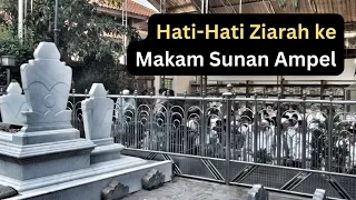 Download Kondisi Makam Sunan Ampel yang Membekas di Hati MP3