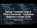 Django Template Tags Filters Explained - Complete Beginner s Guide 2026