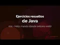 Hola Mundo En Java ejercicios de Java - 001
