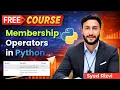 Membership Operators in Python Python Membership Operator in not in Explained Python Basics