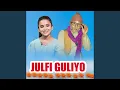 Download Lagu JULFI GULIYO