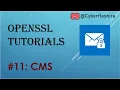 OpenSSL Tutorial -11 CMS using OpenSSL