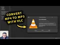 How To Convert MP4 Video To MP3 Audio With VLC Media Player (Free)!