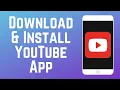 How to Download Install YouTube App on Phone